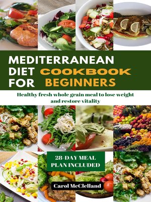 cover image of Mediterranean Diet Cookbook for Beginners